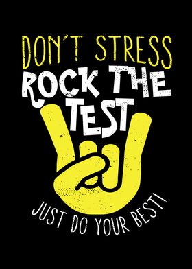 Dont Stress Rock the Test