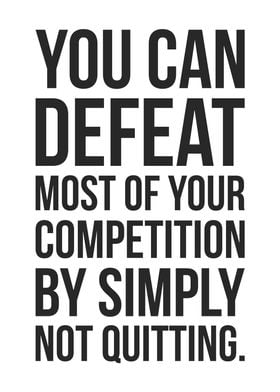 Defeat Your Competition