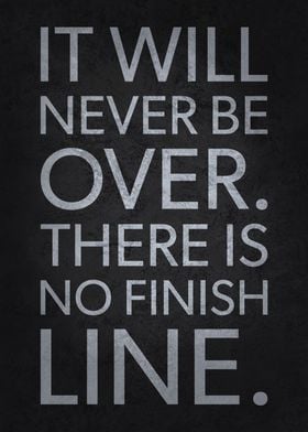 No Finish Line