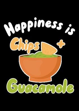 Happiness is Chips + Guaca