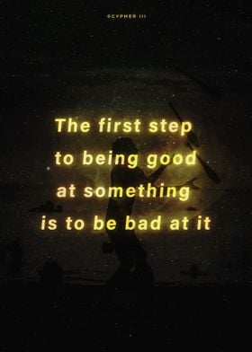 The first step