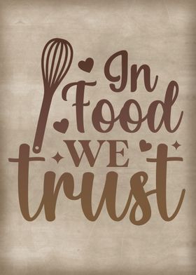 In food we trust