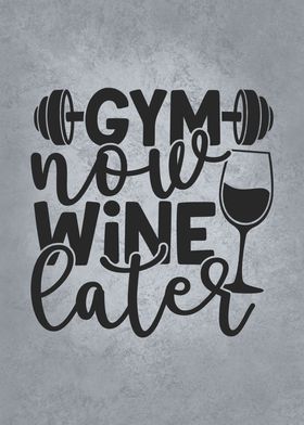 Gym Now Wine Later