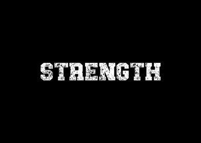 Strength