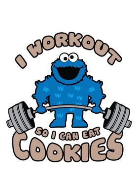 I Workout To Eat Cookies