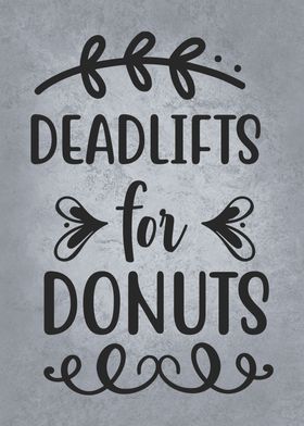 Deadlifts For Donuts