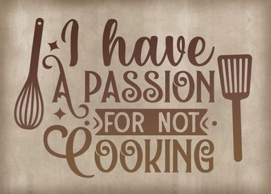 Passion for not cooking