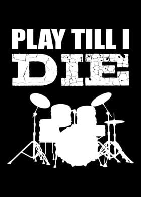 Play till I Die Performer 