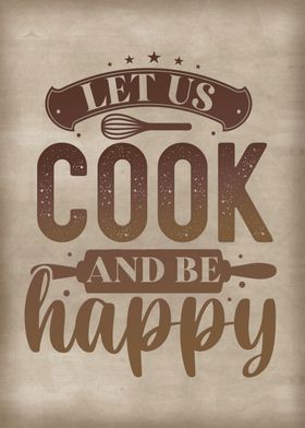 Let us cook and be happy 