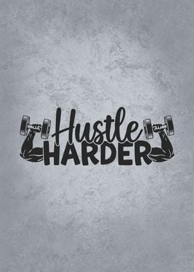 Hustle Harder