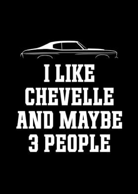 I LIKE CHEVELLE 