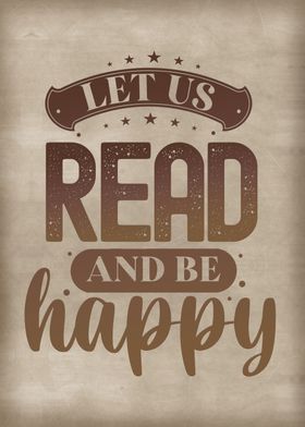 Let us read and be happy