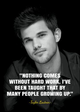 Taylor Lautner Quotes