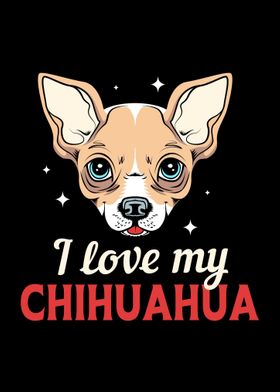 I Love Chihuahuas