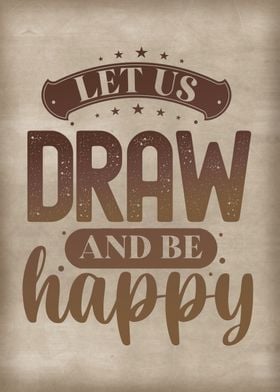 Let us draw and be happy