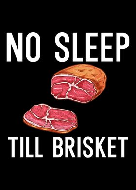 No Sleep Till Brisket