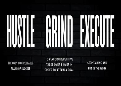 Grind Hustle Execute