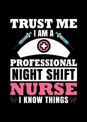 Night Shift Nurse