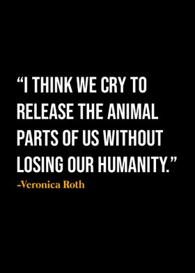 Veronica Roth Quote 