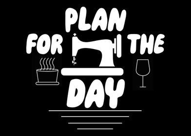 Plan for the Day