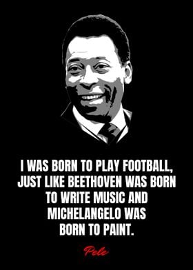 Pele Quotes