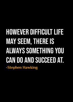 Stephen Hawking Quote 