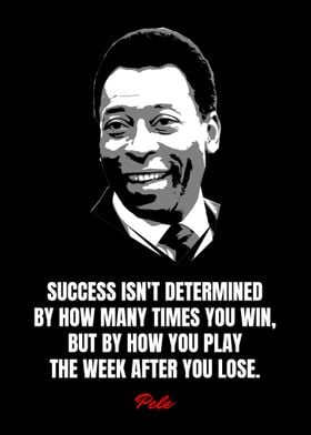 Pele Quotes