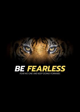 Be Fearless Tiger Eyes