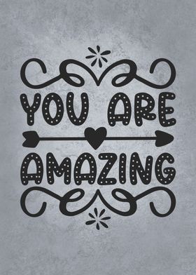 You Are Amazing