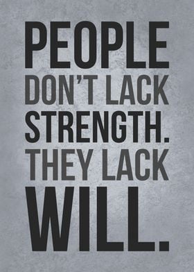 Lack Strength vs Will