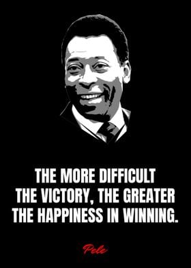 Pele Quotes