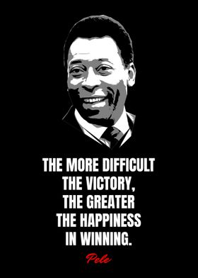 Pele Quotes