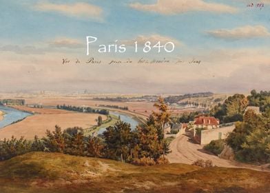 Paris 1840 Vue prise du B