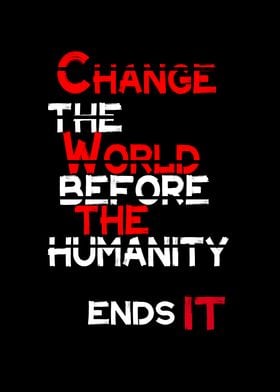 Change the world Quote