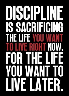 Discipline Is Sacrificing