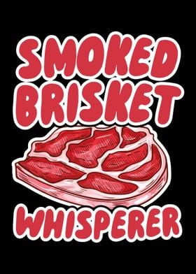 Smoked Brisket Whisperer