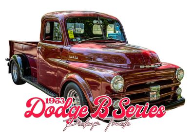 1953 Dodge B Series Truck