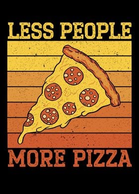 Less People More Pizza