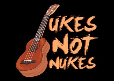 Ukes Not Nukes