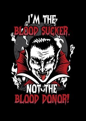 I M The Blood Sucker Not