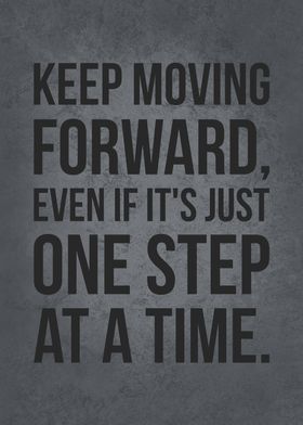 Keep Moving Forward