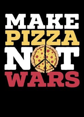 Make Pizza Not Wars