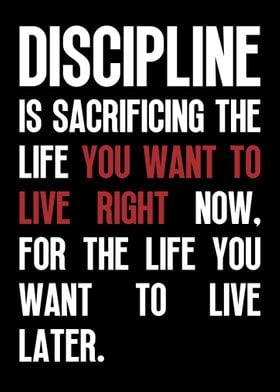 Discipline Is Sacrificing