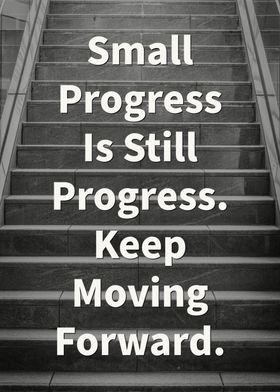 Keep Moving Forward Poster