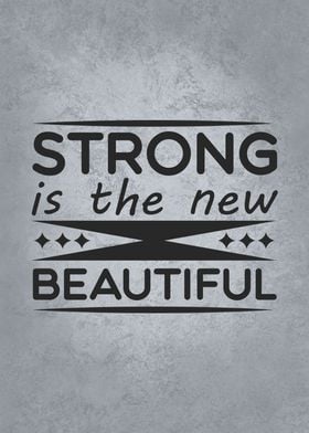 Strong Is New Beautiful