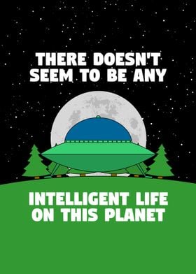 No intelligent life here