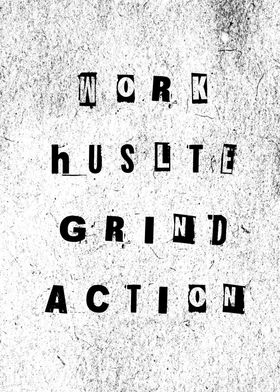 Work Hustle Grind Action