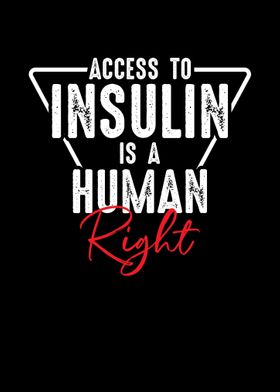 Access To Insulin Is A