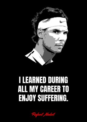 Rafael Nadal Quotes