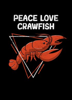 Peace Love Crawfish Funny